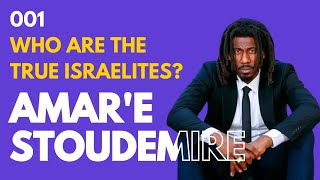 Who are the True Israelites? 001 - Amar'e Stoudemire