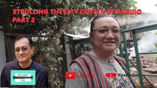 Exploring The Heart Of Baguio: City Center Stroll Part 2 #viral #trending #ipmr #ibaloi #walkingtour