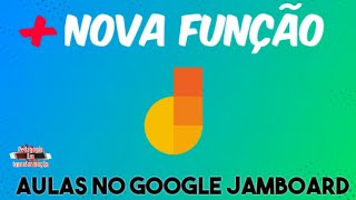 LOUSA INTERATIVA JAMBOARD ATUALIZADO NO GOOGLE MEET NOVAS FUNÇÕES