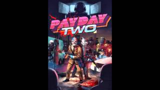 PAYDAY 2:  Hot Pursuit theme