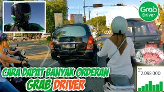 GRAB DRIVER | CARA  DAPAT   ORDERAN MELIMPAH | TERBARU 2022