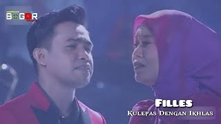 KULEPAS DENGAN IKHLAS "FILLES" | Semarak Indosiar 2021