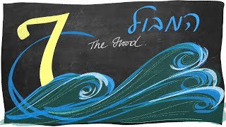 Israelites: Genesis 7 The Flood