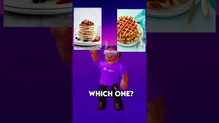 Which One? Pancakes or Waffles? #roblox #shorts