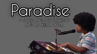 Paradise - Music  Journeyy (lyrics) AGT Audition 2024 9 years old