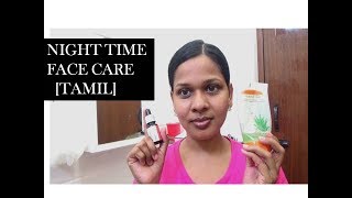 NIGHT TIME FACE CARE ROUTINE [TAMIL ] Starnaturalbeauties