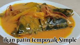 Resepi Ikan Patin Masak Tempoyak sedapnya tak terkata !2#