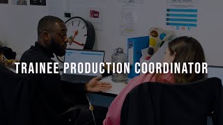 Trainee Production Coordinator - Role Description