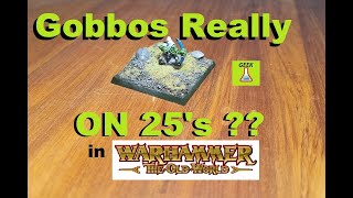 Are goblins really on 25mm bases in Warhammer The Old World?