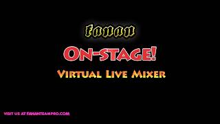 On stage! - The virtual live mixer by Fanan team