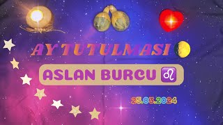 Aslan Burcu ♌ Ay Tutulması 🌕 Tarot 🎴 25 Mart 2024