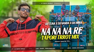 Na Na Na Nare / - Tapori Trrot Mix - DJ Tuna Nd DJ Nanda Nd DJ Jona