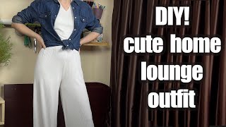 How I made loungewear outfit from scratch | comfy loungewear | DIY cute home lounge outfit