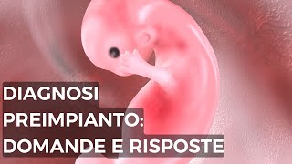 Diagnosi preimpianto: tutto quello che devi sapere