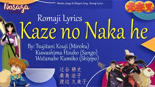 Kaze no Naka he - Tsujitani Kouji - Miroku, Sango & Shippo's Song (Romaji Lyrics & English Trans)