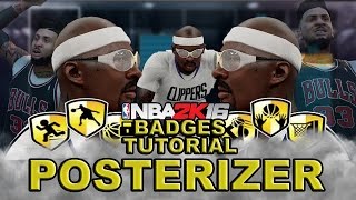 NBA 2K16 BADGE TUTORIAL - POSTERIZER FAST