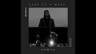 Lege-Cy X Wegz - Adwya (Prod. By Costa) | ليجي سي و ويجز - أدوية