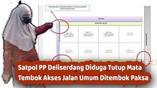 Satpol PP Deliserdang Diduga Tutup Mata, Surat Peringatan Ke-III Pembongkaran Tembok Hanya Janji