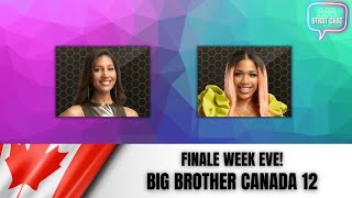 #BBCAN12 IT'S FINALE WEEK EVE! | Strat Chat Podcast