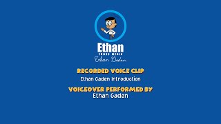 Ethan Cross Media - Voice Clip (Ethan Gaden Introduction)