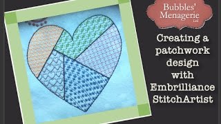 Creating a patchwork style embroidery design using Embrilliance StitchArtist