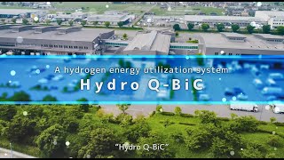 A hydrogen energy utilization system Hydro Q-BiC