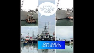 PERBAIKAN KAPAL PERANG ||| KRI IMAM BONJOL - 383 ||| PROSES MASUK KOLAM DOCKING PT.BAYU BAHARI