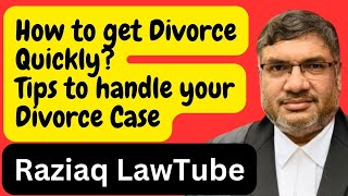 How to get Divorce Quickly, Tips to Handle your Divorce Case, Family court Procedures,