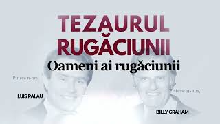 Tezaurul Rugaciunii -19 Mai , 2024