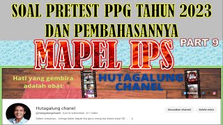 SOAL PRETEST PPG TAHUN 2023 " KHUSUS GURU  IPS " PART 9