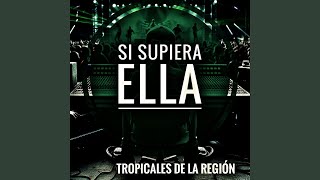 Si Supiera Ella (Cover)