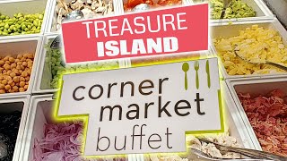 Treasure Island, LV - Corner Market Buffet Highlights in 90 Seconds