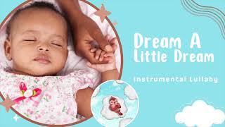 Dream A Little Dream Of Me - Piano Lullaby