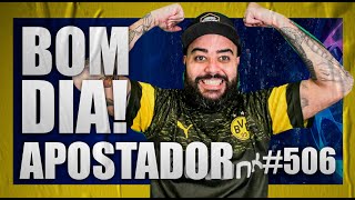 ☕️Análises e Notícias de futebol para hoje - Bom dia Apostador #506☕️