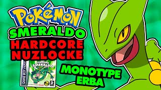 Posso BATTERE POKÉMON SMERALDO HARDCORE NUZLOCKE MONOTYPE ERBA?