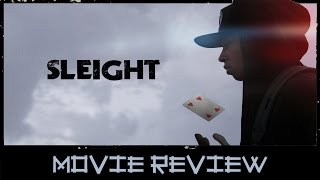 Sleight 2017 - Movie Review (Non-Spoilers)