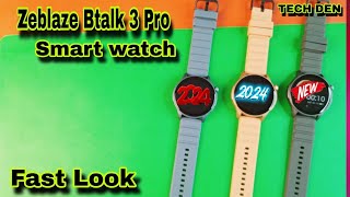 Zeblaze Btalk 3 Pro Smartwatch Unboxing & First Look Video 2024 || Future Tech Bangladesh ||Tech Den