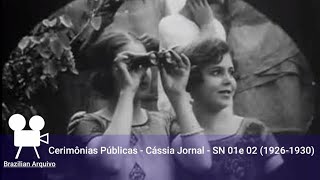 Cerimônias Públicas - Cássia Jornal - SN 01 e SN 02 - 1926-1930.