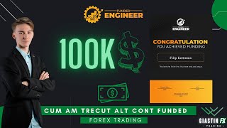 CUM AM TRECUT INCA UN CONT FUNDED DE 100K$ | Forex Trading Institutional