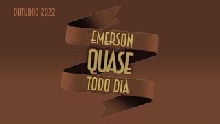 Emerson quase todo dia (Outubro 2022) - Emerson Martins Video Blog 2022