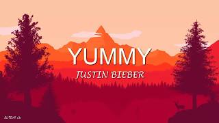 Justin Bieber - YUMMY (Letra) *Español*