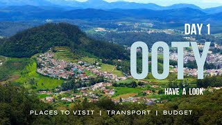 OOTY Trip Day-1 | Doddabetta Peak, Tea Factory, Chocolate Factory |Using Public Transport#havealook