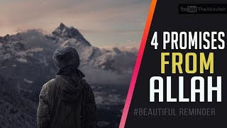 4 Promises from ALLAH to You - #Must Watch