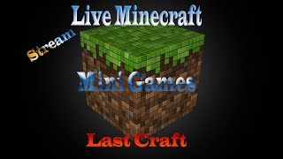 Live Minecraft: Сервер LastCraft! Играем в Мини-Игры))