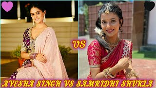 Ayesha Singh Aka Sai From GHKKPM vs Samridhi Shukla Aka Abhira from YRKKH 💚💙