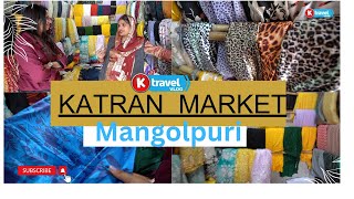 Katran Market Mangolpuri | Kilo Ke Bhaav Kapde | @KTravelVlog