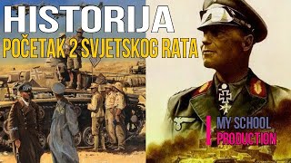 POČETAK 2 SVJETSKOG RATA  HISTORIJA Osnovnih škola