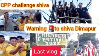 CPP Warning 🚨 shiva Dimapur. last day of WSBAK children festival 6/10/2022