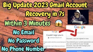 Gmail Account Recovery Latest Update 2023 | Google Account Recovery Without Any Verification | Work