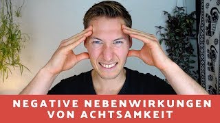 Zu viel Achtsamkeit kann schaden! (aktuelle Studie)